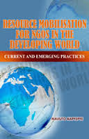 Resource Mobilization for NGOs in the Developing World: Current and Emerging Practices